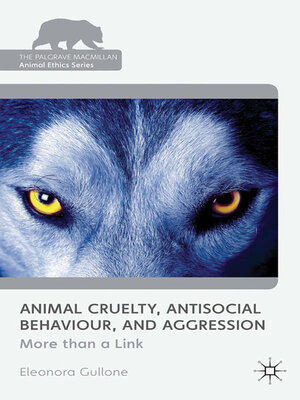 cover image of Animal Cruelty, Antisocial Behaviour, and Aggression